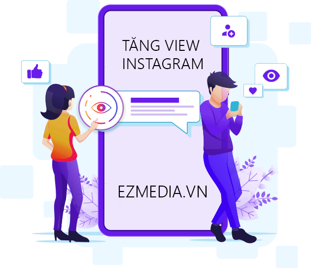Dịch vụ tăng view Instagram uy tín - Mua view Instagram Việt Nam